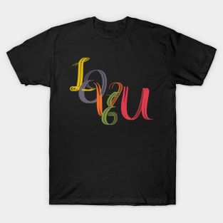 Love U Valentine&#39;s Day Wishes T-Shirt